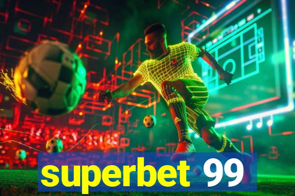 superbet 99